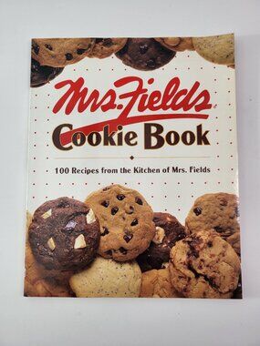 Mrs. Fields Cookie Book 100 Recipes Hardcover Baking Cookbook